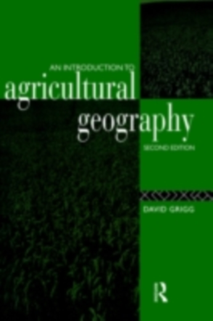 An Introduction to Agricultural Geography, PDF eBook