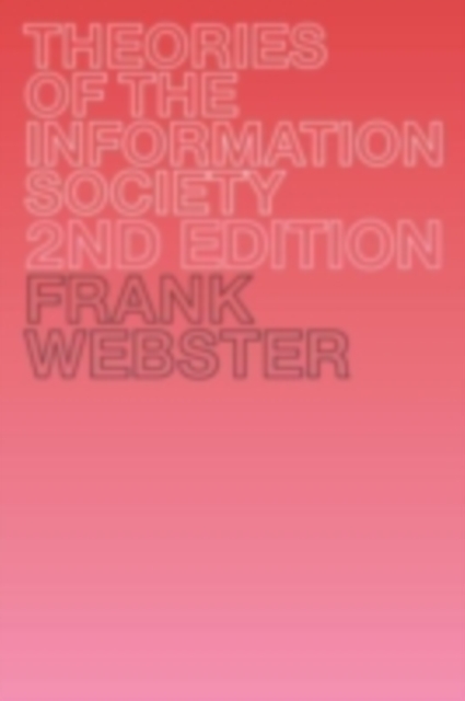 Theories of the Information Society, PDF eBook