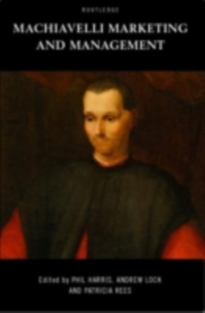 Machiavelli, Marketing and Management, PDF eBook