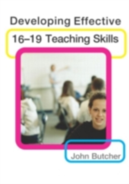 Developing Effective 16-19 Teaching Skills, PDF eBook
