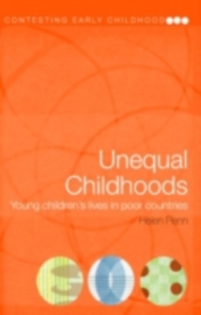 Unequal Childhoods : Young Children's Lives in Poor Countries, PDF eBook