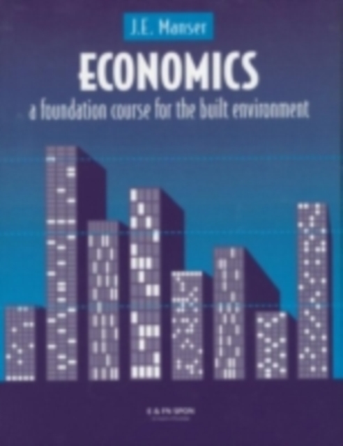 Economics : A Foundation Course for the Built Environment, PDF eBook
