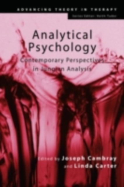 Analytical Psychology : Contemporary Perspectives in Jungian Analysis, PDF eBook