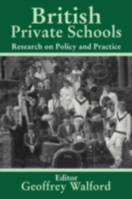 British Private Schools : Research on Policy and Practice, PDF eBook