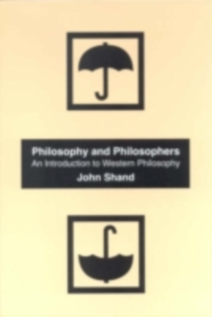 Philosophy And Philosophers : An Introduction To Western Philosophy, PDF eBook