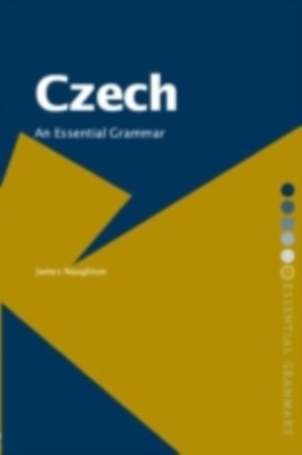 Czech: An Essential Grammar, PDF eBook