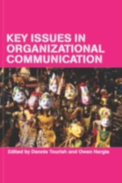 Key Issues in Organizational Communication, PDF eBook