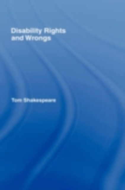 Disability Rights and Wrongs, PDF eBook