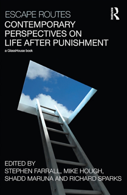 Escape Routes: Contemporary Perspectives on Life after Punishment, EPUB eBook