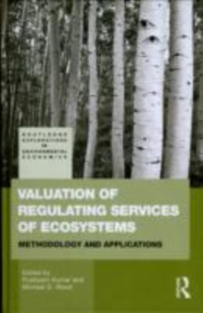 Valuation of Regulating Services of Ecosystems : Methodology and Applications, EPUB eBook