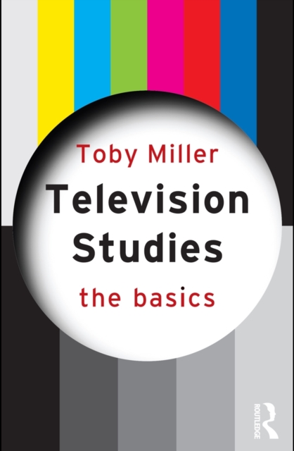 Television Studies: The Basics, PDF eBook