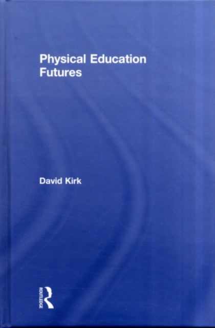 Physical Education Futures, PDF eBook