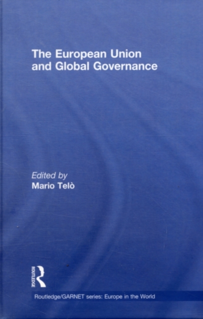 The European Union and Global Governance, PDF eBook