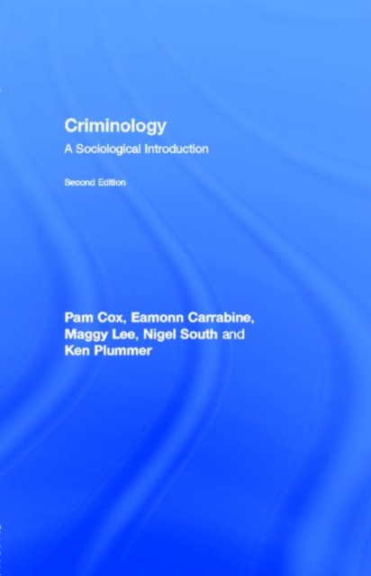 Criminology : A Sociological Introduction, 2nd edn., PDF eBook