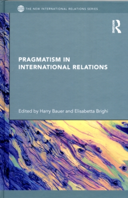 Pragmatism in International Relations, PDF eBook