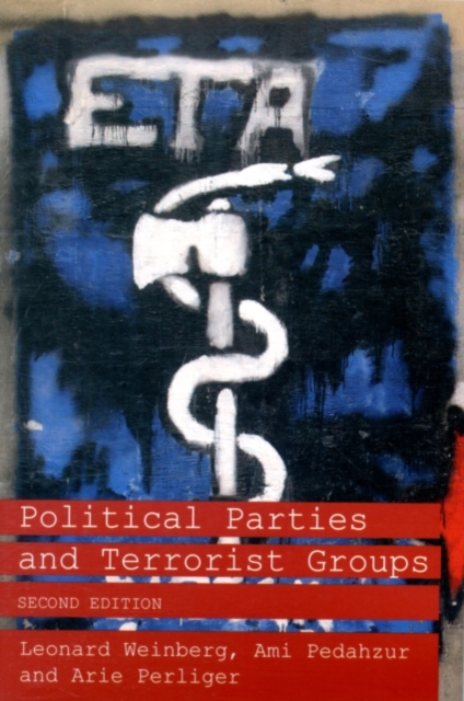 Political Parties and Terrorist Groups 2nd ed., PDF eBook