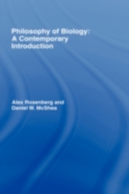 Philosophy of Biology : A Contemporary Introduction, PDF eBook