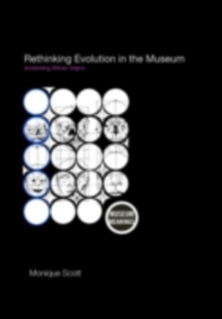 Rethinking Evolution in the Museum : Envisioning African Origins, PDF eBook