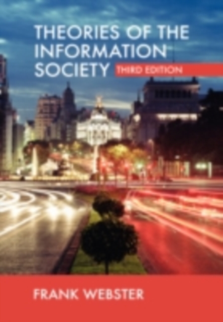 Theories of the Information Society, PDF eBook