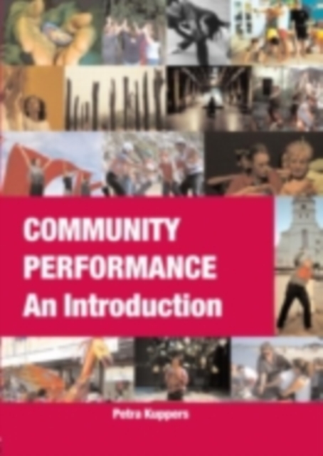 Community Performance: An Introduction, PDF eBook
