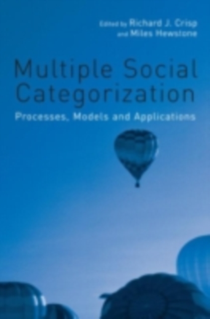 Multiple Social Categorization : Processes, Models and Applications, PDF eBook