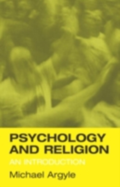 Psychology and Religion : An Introduction, PDF eBook