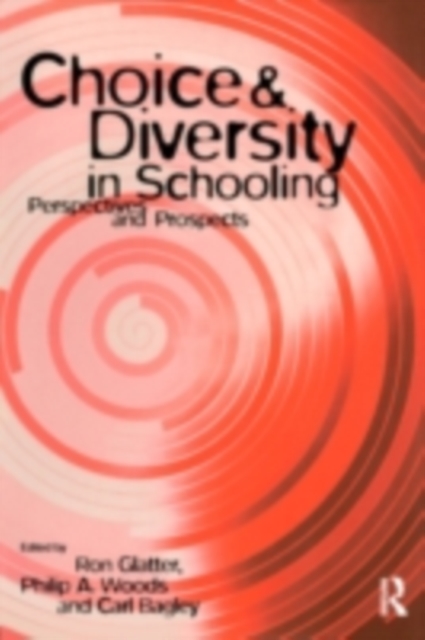 Choice and Diversity in Schooling : Perspectives and Prospects, PDF eBook