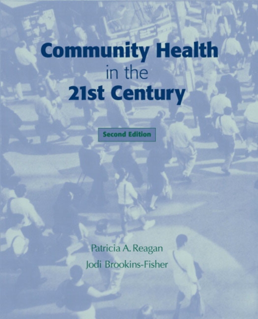 Community Health in the 21st Century, Paperback Book