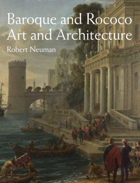 Baroque and Rococo Art and Architecture, Paperback / softback Book