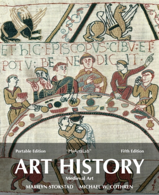 Art History Portable, Book 2 : Medieval Art Plus New MyArtsLab with EText -- Access Card Package, Mixed media product Book