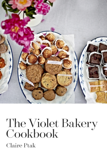 The Violet Bakery Cookbook, Hardback Book