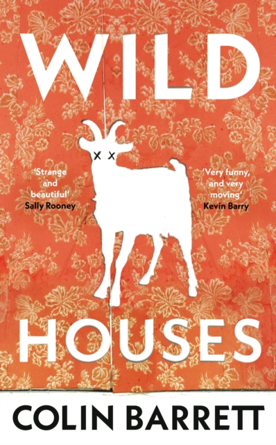 Wild Houses : One of the Observer's Debut Novels of 2024, Hardback Book