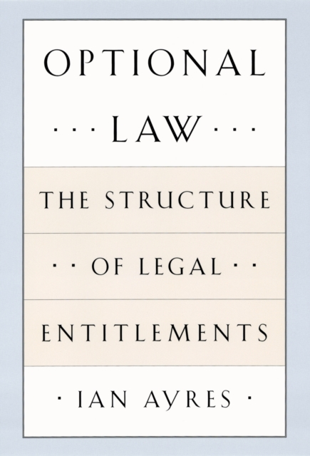 Optional Law : The Structure of Legal Entitlements, PDF eBook