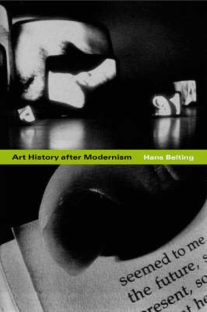 Art History after Modernism, Paperback / softback Book