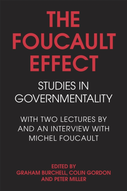 The Foucault Effect : Studies in Governmentality, Paperback / softback Book