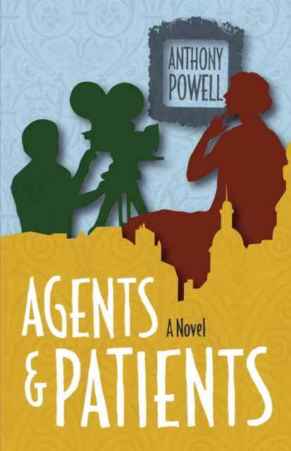 Agents and Patients : A Novel, Paperback / softback Book