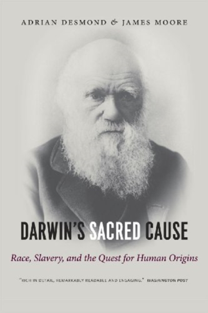 Darwin's Sacred Cause : Race, Slavery and the Quest for Human Origins, Paperback / softback Book