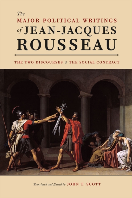 The Major Political Writings of Jean-Jacques Rousseau : The Two "Discourses" and the "Social Contract", Paperback / softback Book