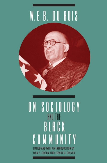 W. E. B. DuBois on Sociology and the Black Community, EPUB eBook