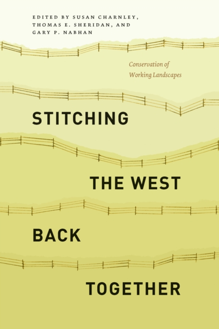 Stitching the West Back Together : Conservation of Working Landscapes, EPUB eBook