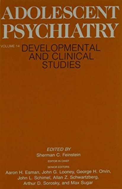 Adolescent Psychiatry : Developmental and Clinical Studies v. 14, Hardback Book