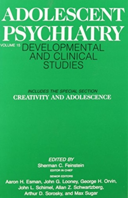 Adolescent Psychiatry : Developmental and Clinical Studies v. 15, Hardback Book