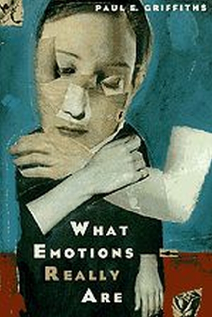 What Emotions Really Are : The Problem of Psychological Categories, Hardback Book