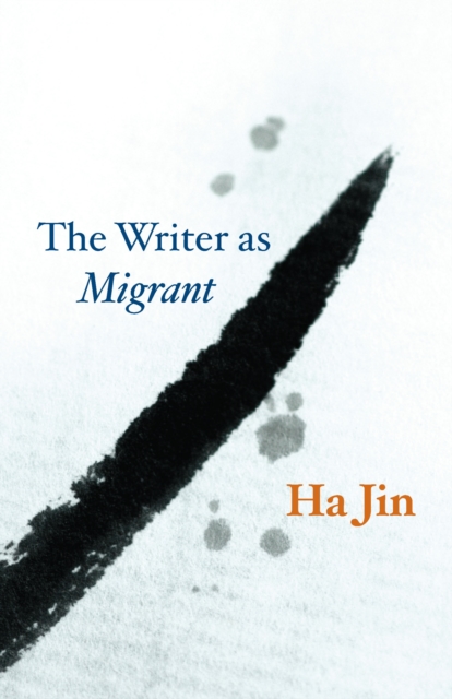 The Writer as Migrant, EPUB eBook