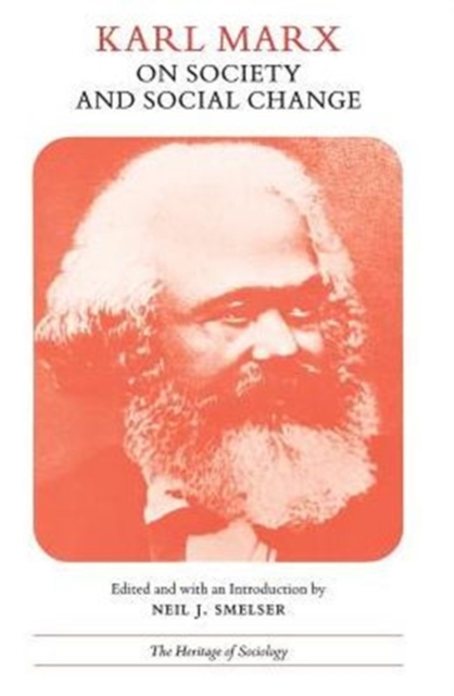 Karl Marx on Society and Social Change : With Selections by Friedrich Engels, Paperback / softback Book