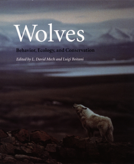 Wolves : Behavior, Ecology, and Conservation, PDF eBook