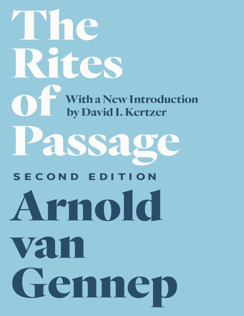 The Rites of Passage, Second Edition, Paperback / softback Book