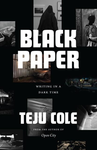 Black Paper : Writing in a Dark Time, EPUB eBook