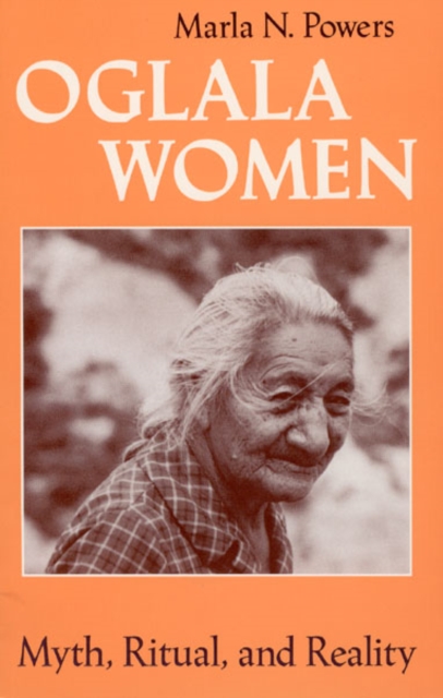 Oglala Women : Myth, Ritual, and Reality, PDF eBook