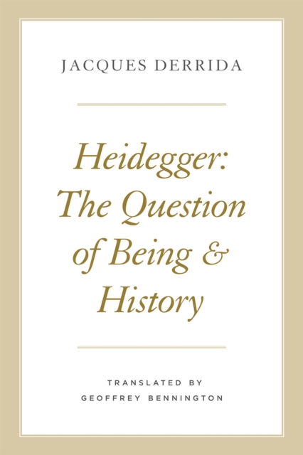 Heidegger : The Question of Being and History, Paperback / softback Book